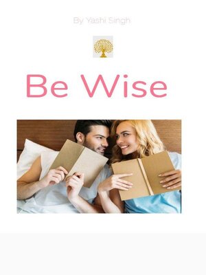 cover image of Be Wise
